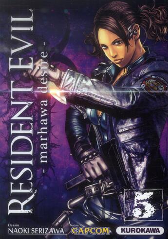 Couverture du livre « Resident Evil - Marhawa Desire Tome 5 » de Serizawa Naoki et Capcom aux éditions Kurokawa