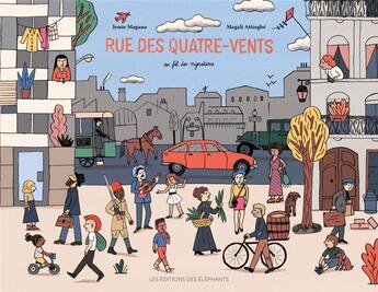 Couverture du livre « Rue des quatre-vents ; une histoire de l'immigration » de Jessie Magana aux éditions Editions Des Elephants