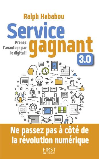 Couverture du livre « Service gagnant 3.0 » de Ralph Hababou aux éditions First