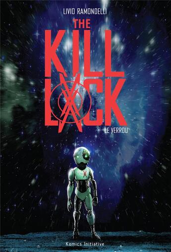 Couverture du livre « The kill lock » de Livio Ramondelli aux éditions Komics Initiative