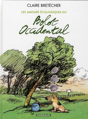 Couverture du livre « Les amours écologiques du bolot occidental » de Claire Bretecher aux éditions Dargaud