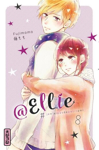 Couverture du livre « @Ellie #je n'ai pas besoin de petit ami Tome 8 » de Fujimomo aux éditions Kana