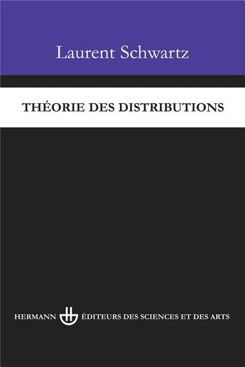 Couverture du livre « Theorie des distributions » de Schwartz-L aux éditions Hermann