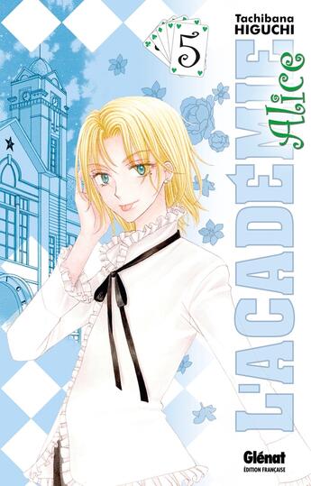 Couverture du livre « L'académie Alice Tome 5 » de Tachibana Higuchi aux éditions Glenat