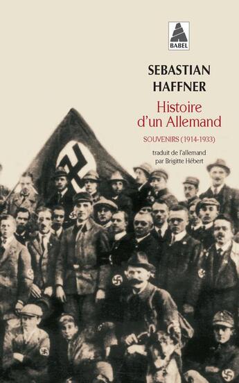 Couverture du livre « Histoire d'un Allemand : souvenirs (1914-1933) » de Sebastian Haffner aux éditions Actes Sud