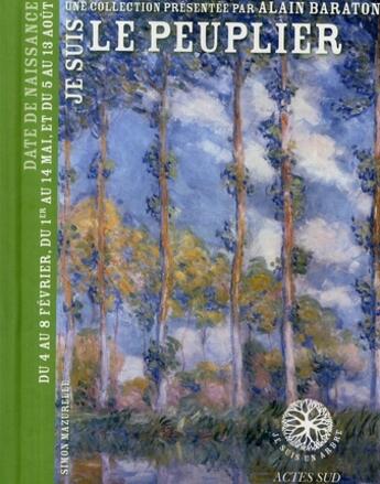 Couverture du livre « Je suis le peuplier » de Mazurelle/Baraton aux éditions Actes Sud