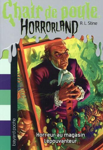 Couverture du livre « Chair de poule : Horrorland Tome 19 : horreur au magasin Lépouvanteur » de R. L. Stine aux éditions Bayard Jeunesse