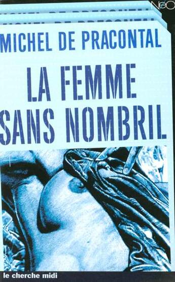 Couverture du livre « La femme sans nombril » de Michel De Pracontal aux éditions Cherche Midi