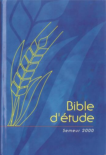 Couverture du livre « Bible d'étude ; Bible du semeur » de  aux éditions Excelsis