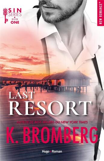 Couverture du livre « S.I.N. Tome 1 : Last resort » de K. Bromberg aux éditions Hugo Roman