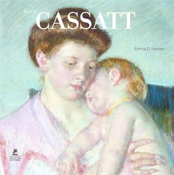 Couverture du livre « Mary Cassatt » de Emma D. Hansen aux éditions Place Des Victoires