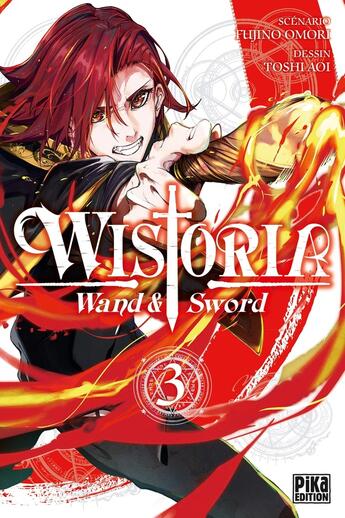 Couverture du livre « Wistoria - Wand and Sword T03 » de Fujino Omori et Toshi Aoi aux éditions Pika