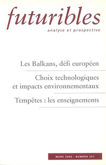 Couverture du livre « Futuribles n° 251 - mars 2000 : Les balkans, défi européen » de Fabry/Hassner/Beraud aux éditions Futuribles