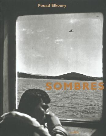 Couverture du livre « Sombres » de Elkoury/Fouad aux éditions Marval