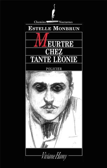 Couverture du livre « Meurtre chez tante Léonie » de Estelle Monbrun aux éditions Viviane Hamy