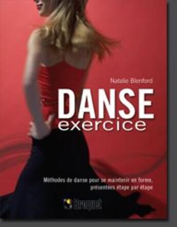 Couverture du livre « Danse exercice » de Blenford Natalie aux éditions Broquet