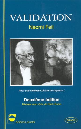 Couverture du livre « Feil la validation pour une vieillesse pleine de sagesse deuxieme edition » de Feil aux éditions Pradel