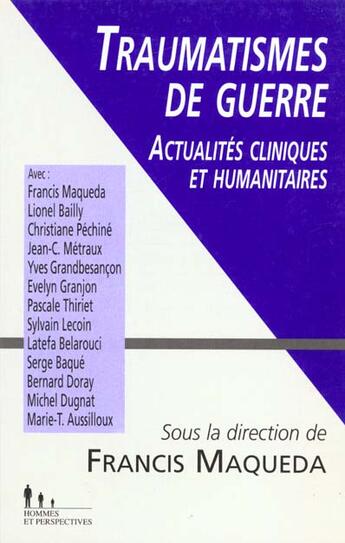 Couverture du livre « Traumatismes de guerre - actualites cliniques et humanitaires » de Collectif/Maqueda aux éditions Desclee De Brouwer