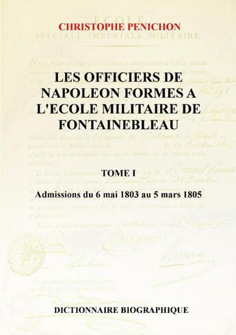 Couverture du livre « Les officiers de napoleon, tome i » de Penichon Christophe aux éditions Thebookedition.com