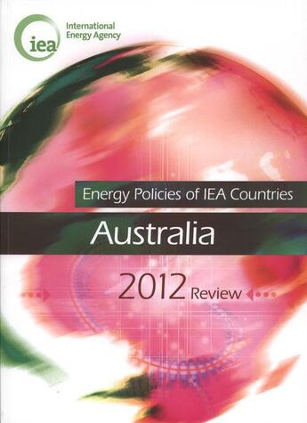 Couverture du livre « Energy polices of IEA countries : Australia ; 2012 review » de Ocde aux éditions Ocde