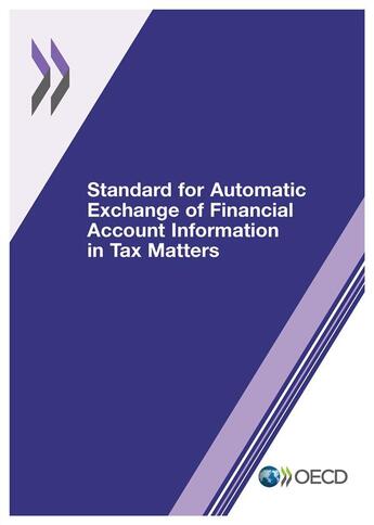 Couverture du livre « Standard for Automatic Exchange of Financial Account Information in Tax Matters » de Ocde aux éditions Ocde