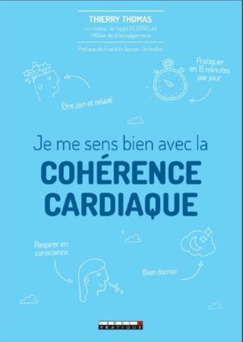 Couverture du livre « Je me sens bien avec la cohérence cardiaque » de Thierry Thomas aux éditions Leduc