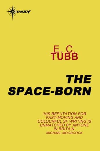 Couverture du livre « The Space-Born » de Tubb E C aux éditions Orion Digital