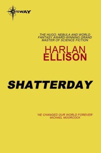 Couverture du livre « Shatterday » de Harlan Ellison aux éditions Orion Digital