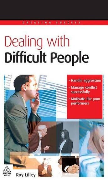 Couverture du livre « Dealing with Difficult People » de Roy Lilley aux éditions Kogan Page