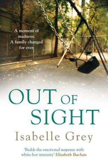 Couverture du livre « Out of Sight » de Grey Isabelle aux éditions Quercus Publishing Digital
