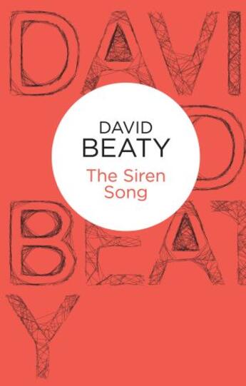 Couverture du livre « The Siren Song » de Beaty David aux éditions Pan Macmillan