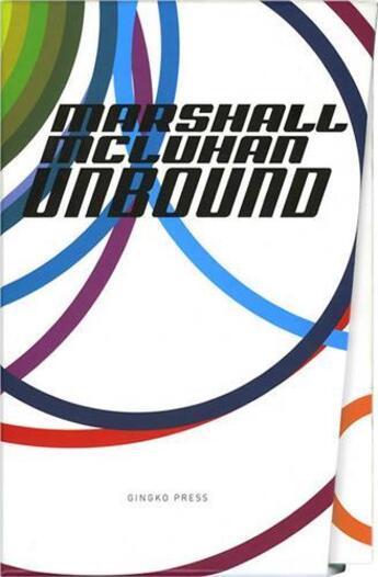 Couverture du livre « Marshall mcluhan unbound » de  aux éditions Gingko Press