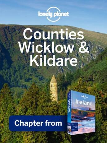 Couverture du livre « Lonely Planet Counties Wicklow & Kildare » de Lonely Planet aux éditions Loney Planet Publications