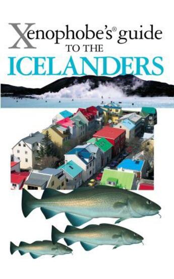Couverture du livre « The Xenophobe's Guide to the Icelanders » de Sale Richard aux éditions Oval Guides Digital