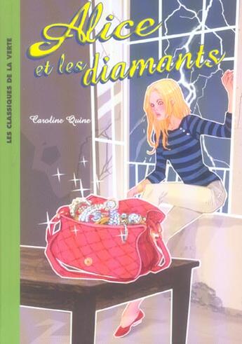 Couverture du livre « Alice Tome 4 : Alice et les diamants » de Caroline Quine aux éditions Hachette Jeunesse