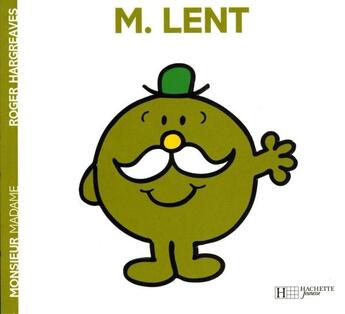 Couverture du livre « Monsieur Lent » de Roger Hargreaves aux éditions Hachette Jeunesse