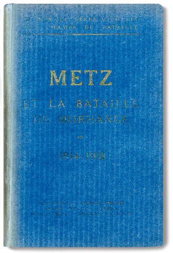 Couverture du livre « Metz et la bataille de Morhange » de Collectif Michelin aux éditions Michelin