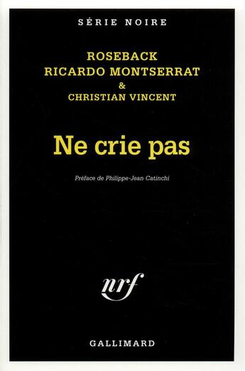 Couverture du livre « Ne crie pas » de Collectifs aux éditions Gallimard