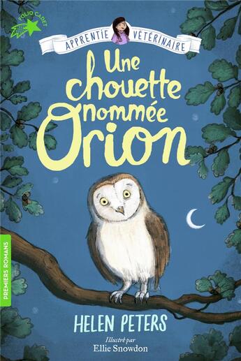 Couverture du livre « Jasmine, l'apprentie vétérinaire Tome 7 : une chouette nommée Orion » de Helen Peters et Ellie Snowdon aux éditions Gallimard-jeunesse