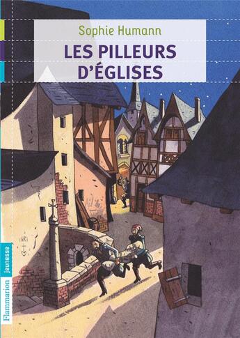 Couverture du livre « Les pilleurs d'églises » de Sophie Humann aux éditions Pere Castor