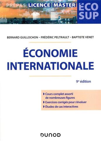 Couverture du livre « Économie internationale (9e édition) » de Bernard Guillochon et Baptiste Venet et Frederic Peltrault aux éditions Dunod