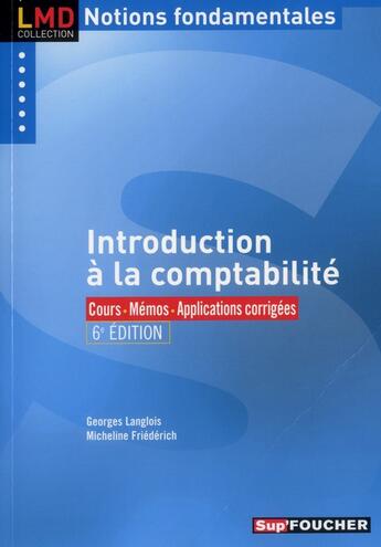 Couverture du livre « Introduction à la comptabilité (6e édition) » de G Langlois aux éditions Foucher