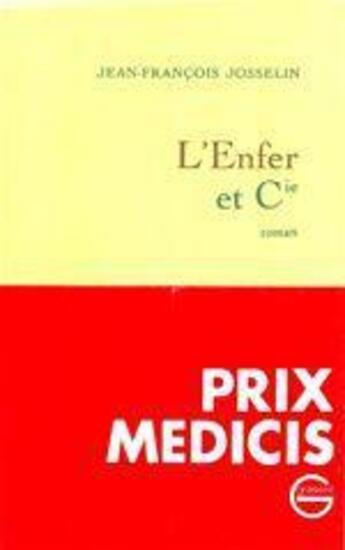 Couverture du livre « L'enfer et Cie » de Jean-Francois Josselin aux éditions Grasset