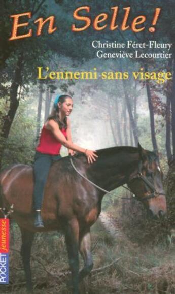 Couverture du livre « En selle t.16 ; l'ennemi sans visage » de Feret-Fleury aux éditions Pocket Jeunesse