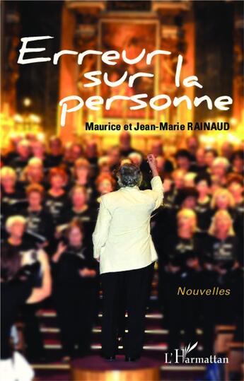 Couverture du livre « Erreur sur la personne » de Maurice Rainaud et Jean-Marie Rainaud aux éditions L'harmattan