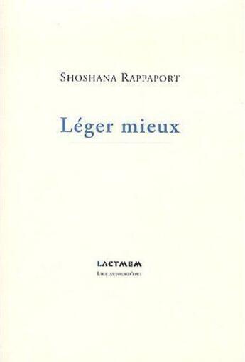 Couverture du livre « Léger mieux » de Shoshana Rappaport aux éditions Act Mem