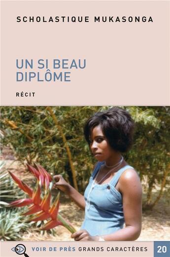 Couverture du livre « Un si beau diplôme » de Scholastique Mukasonga aux éditions Voir De Pres