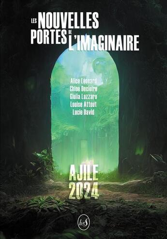 Couverture du livre « Les nouvelles portes de l'imaginaire : Ajile 2024 » de Livr'S Editions aux éditions Livr's