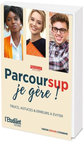 Couverture du livre « Parcoursup , je gère ! Trucs, astuces & erreurs à éviter (édition 2024) » de Bruno Magliulo aux éditions L'etudiant