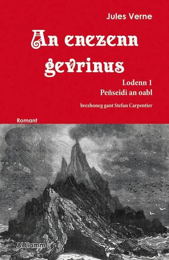 Couverture du livre « An enezenn gevrinus Tome 1 » de Jules Verne aux éditions Al Liamm